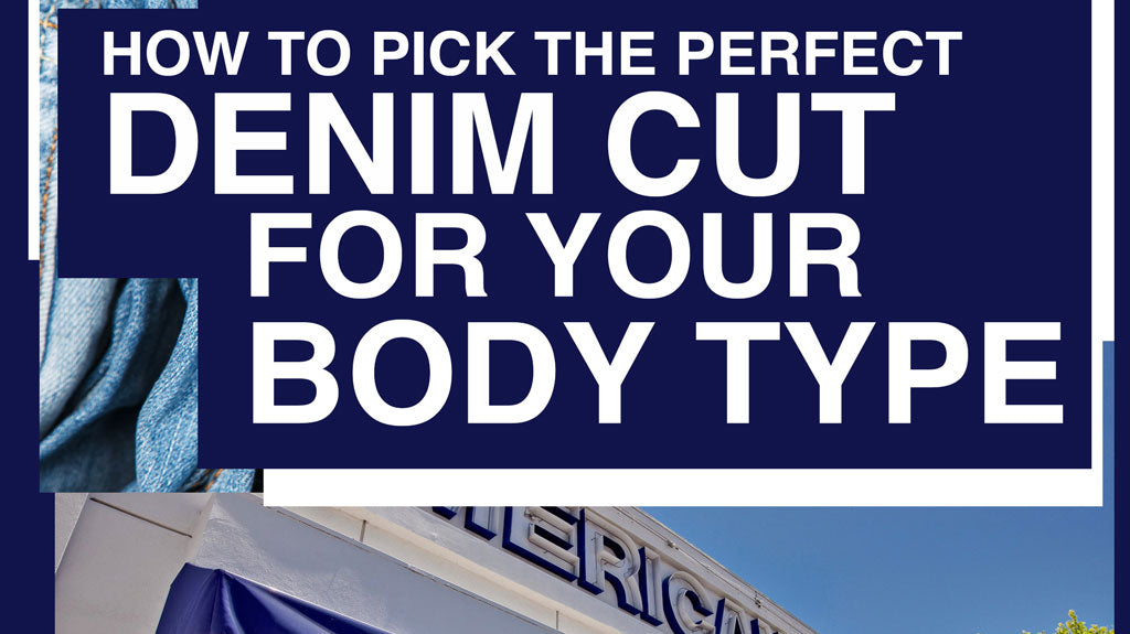 How to Pick the Perfect Denim Cut for Your Body Type