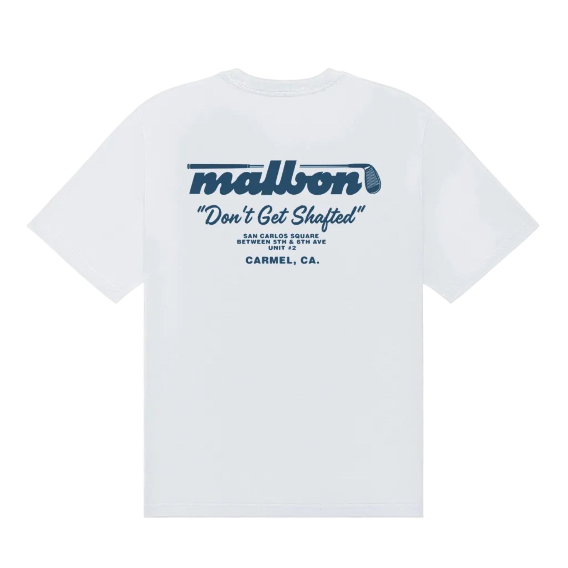 Back view of a white short-sleeve t-shirt with a blue graphic print on the back reading 'malbon' and 'Don't Get Shafted', displayed on a clean white background.